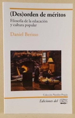 Daniel Berisso | (Des)Orden de Meritos | Editorial Debate (Spanish)