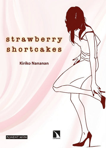 Strawberry Shortcakes - Kiriko Nananan - Ponent Mon 0