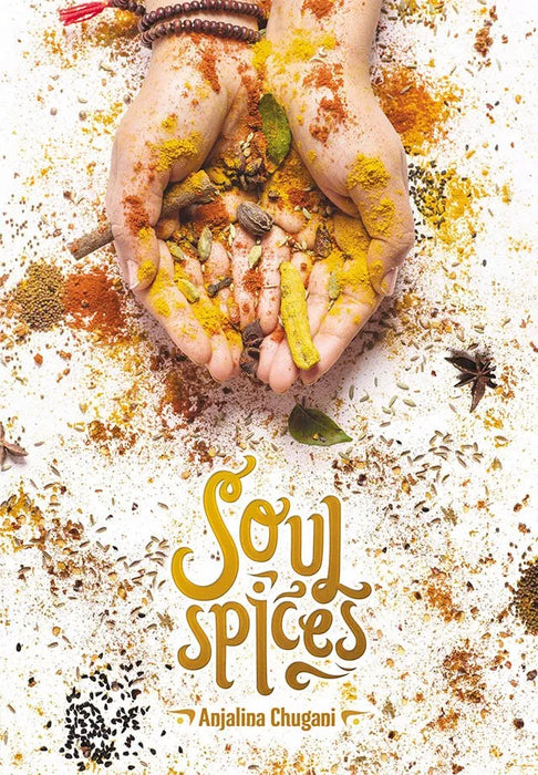 Soul Spices - Cook Book by Jalina Chugani - Editorial Amat (Spanish)
