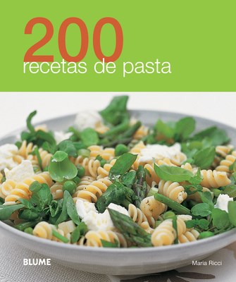 200 Pasta Recipes by Maria Ricci - Naturart (Spanish)