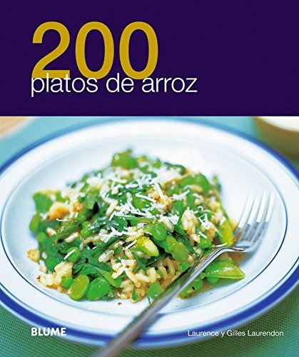 200 Rice Dishes' by Gilles Laurendon - Naturart (Spanish)