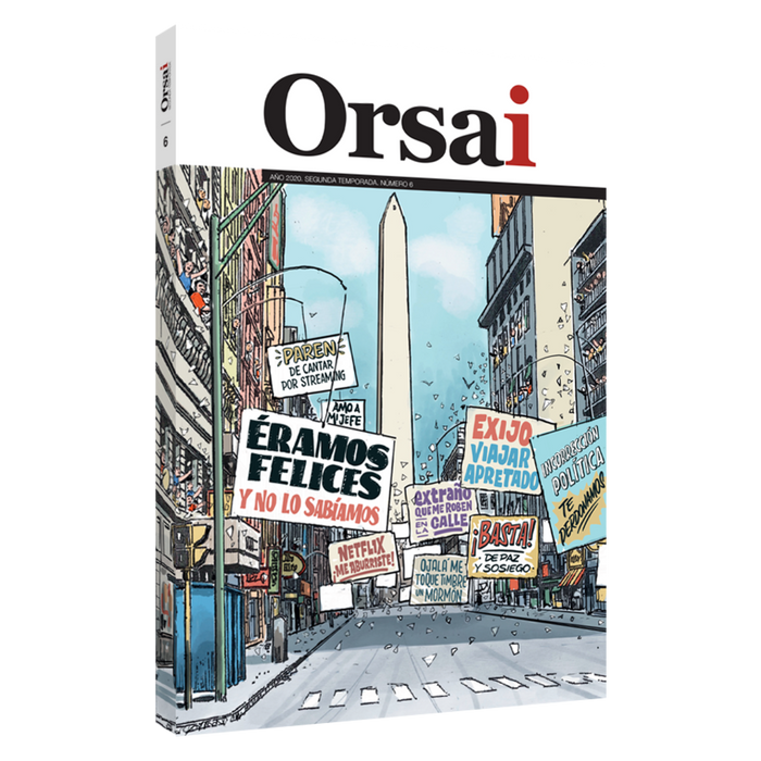Hernán Casciari y Chiri Basilis: Orsai Magazine Issue 6 - Sixth Installment, 2nd Season: Argentina's Premier Literary and Journalism Journal