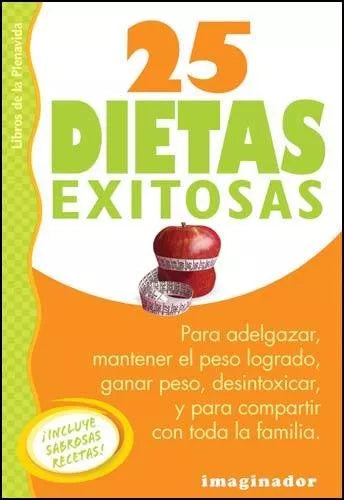 25 Dietas Exitosas - Cook Book by Pablo Rey Brus - Editorial Grupo Imaginador (Spanish)