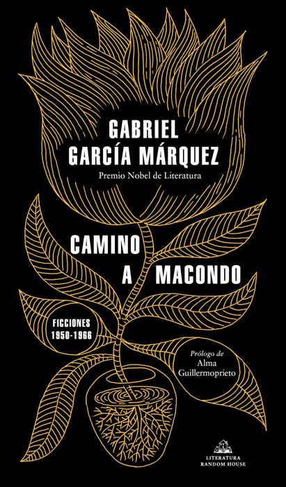 Camino a Macondo: García Márquez - Ficción y literatura - Antología de cuentos