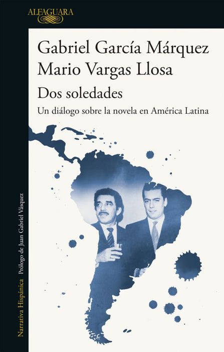 Dos Soledades un Dialogo sobre la Novela: Literary Criticism & Studies by García Márquez & Vargas Llosa