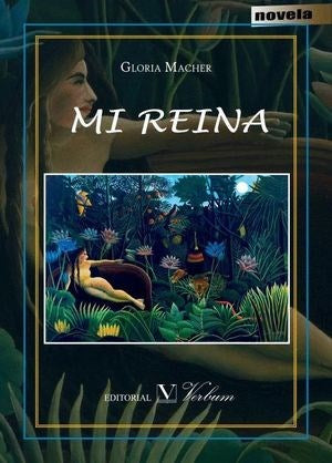 Poetry Book: Mi Reina, Gloria Macher | Literature & Biographies | Publisher: Verbum
