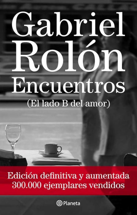 Gabriel Rolón: Encuentros - El Lado B del Amor | Editorial Planeta | Meditation & More (Spanish)