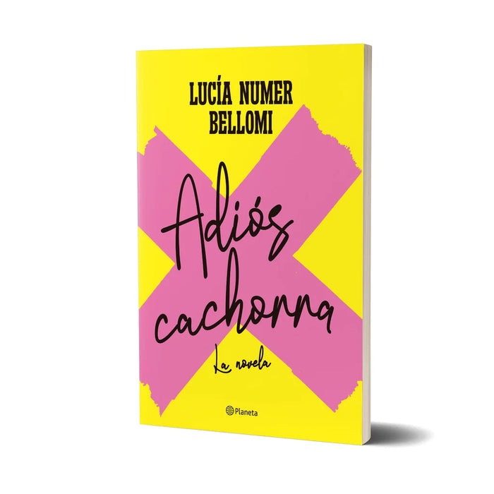 Adiós Cachorra - Fiction Book - by Lucia Numer - Planeta Editorial - (Spanish)