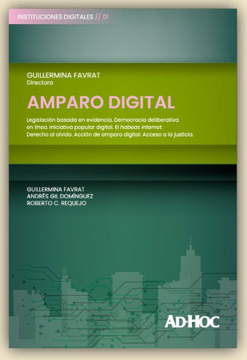 Amparo Digital - Law Book - by Guillermina Favrat - Ad-Hoc Editorial (Spanish)