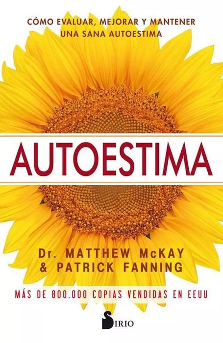 Autoestima - Self-Help Book by Patrick Fanning / Matthew Mckay - Editorial Sirio S.A (Spanish)