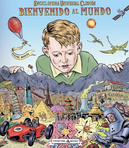Brieva Miguel: Bienvenido al Mundo by: Reservoir Books |  Welcome to the World | (Spanish)
