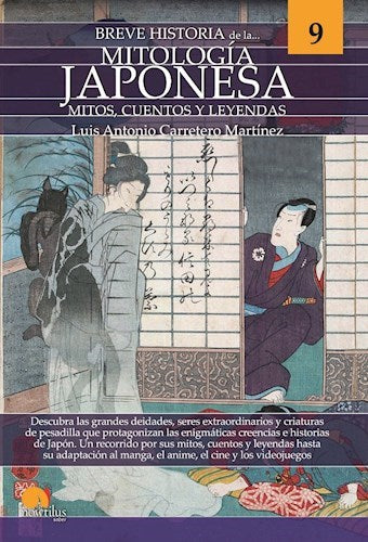 Carretero Martinez | Breve Historia de la Mitología Japonesa  | Edit : Nowtilus (Spanish)