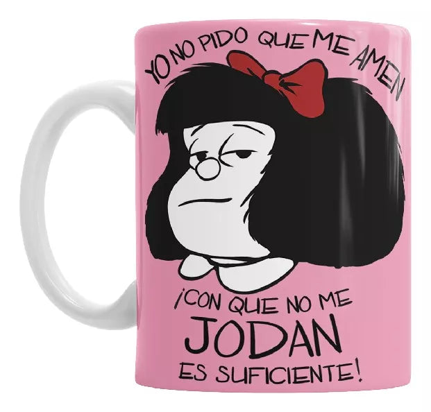 Ceramic Mafalda Mug - Yo No Pido Qué Me Amen - Fun Cartoon Coffee Cup