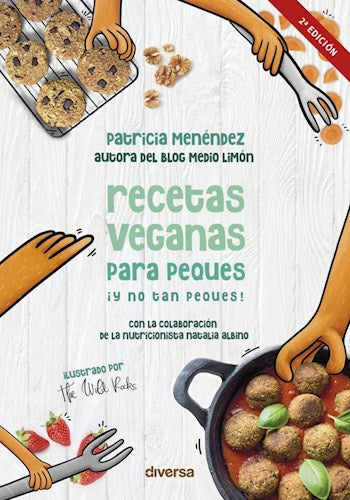 Cookbook | Wild Rocks: Recetas Veganas para Peques y no tan Peques by Diversa Ediciones editorial | Culinary Delights for All Ages (Spanish)