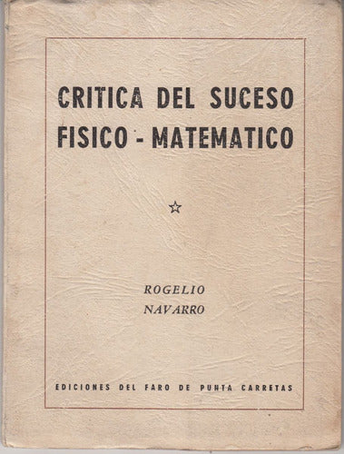 Filosofia Rogelio Navarro Critica Suceso Fisico Matematico 0