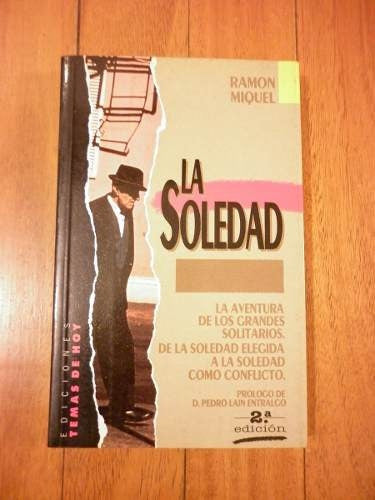 Libro La Soledad De Ramon Miquel (66) 0