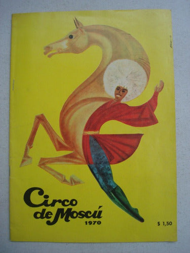 Programa Circo De Moscu Temporada 1970 Luna Park 0