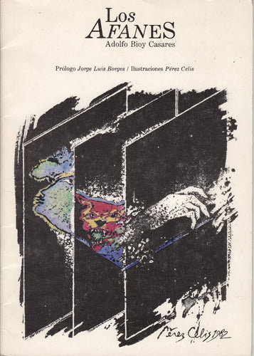 Prologo De Borges Arte Perez Celis Afanes Bioy Casares 1983 0