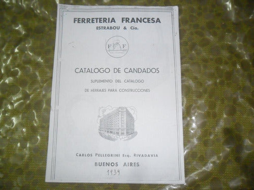 Ferreteria Francesa 1939 Candado Estrabou Yale Emiga Damm 5