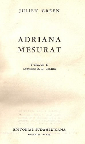 Adriana Mesurat - Julien Green - Sudamericana 0