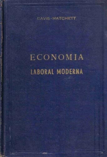 Economia Laboral Moderna - Davis-matchett- Bibliografica Arg 0