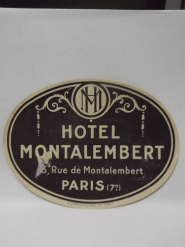 Etiqueta De Bagagem Hotel Montalembert - Paris - França 0