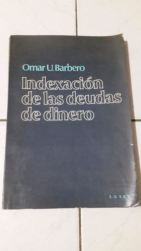 Indexación De Las Deudas De Dinero Barbero 0