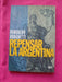 Repensar La Argentina - Romualdo Brughetti 0