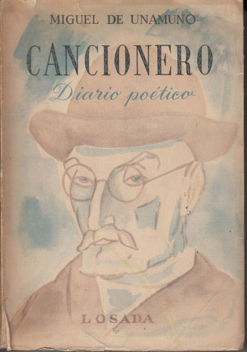 Miguel De Unamuno Cancionero Diario Poetico 1a Edicion 1953 0