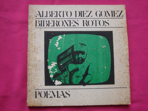 Biberones Rotos - Alberto Diez Gomez - Dedicado 0