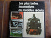 Locomotoras / Les Plus Belles Locomotives En Modeles Reduits 0