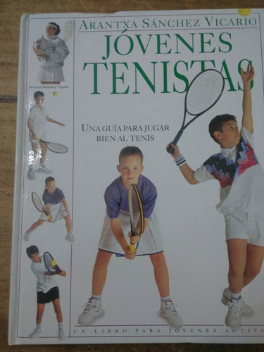 Libro Jovenes Tenistas De Arantxa Sanchez Vicario (17) 0