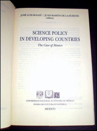 Science Policy In Developing Countries: The Case Of Mexico 1