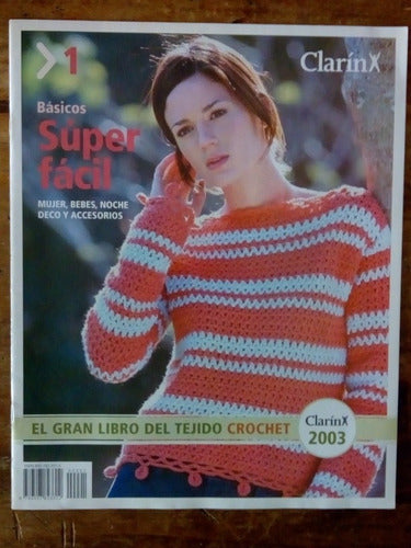 El Gran Libro Del Tejido Crochet Tomo 1 Clarin 2003 (22) 0