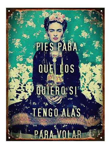 Club del Poster Cartel De Chapa Frida Kahlo Pies Para Que Los Quiero 0