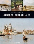 Alberto Orrego Luco El Paisaje Como Busqueda De Armonia - V 0