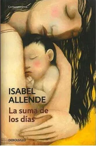 Debolsillo La Suma De Los Dias - Isabel Allende - Libro Nuevo 0