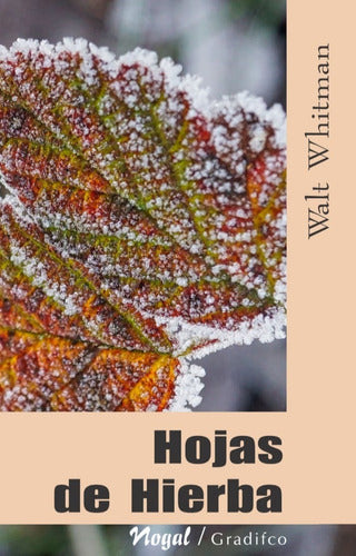 Gradifco Hojas De Hierba - Walt Whitman 0