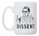 Slant RBG Dissent Mug - Ruth Bader Ginsburg 15 oz Double-Sided Luxury Mug 0