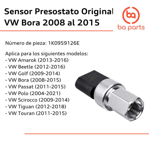 VW Sensor Presostato Bora 2008 to 2015 Bora 2009 to 2014 1