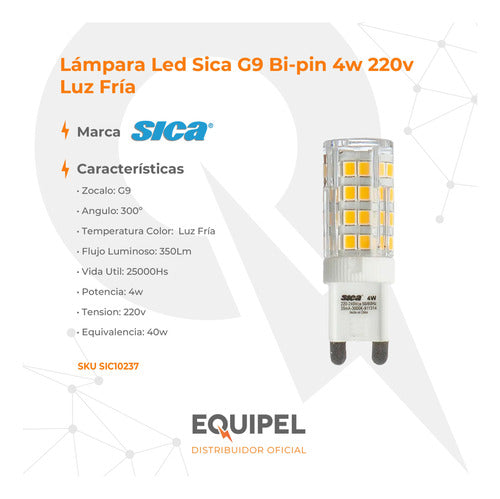 Sica LED G9 Bi-pin 4W 220V Warm / Cool Light 4