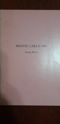 Torneo De Ajedrez Monte Carlo 1904 Georg Marco 0