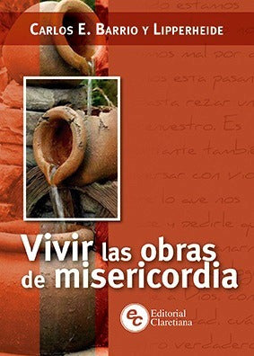 Claretiana Vivir Las Obras De Misericordia 0