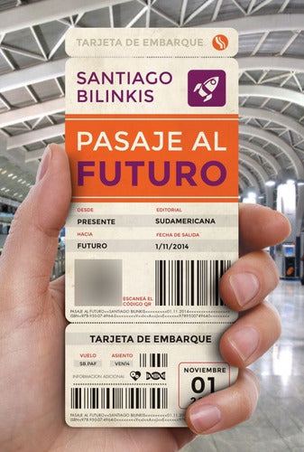 Journey to the Future - Santiago Bilinkis - Signed Message by Author - Libro Pasaje Al Futuro - Santiago Bilinkis - Dedicado