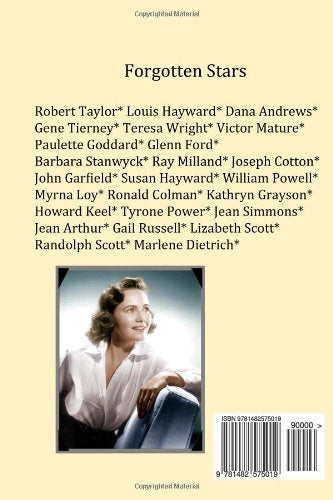 Forgotten Movie Stars Of The 30s, 40s, And 50s Classic Film - Book : Forgotten Movie Stars Of The 30S, 40S, And 50S...
