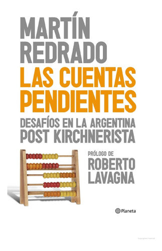 Las Cuentas Pendientes - Martín Redrado - Editorial Planeta 0