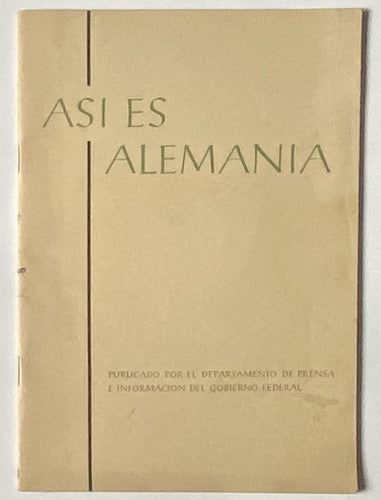 Antiguo Folleto, Así Es Alemania Federal, 32 Pag, Cfz2 1