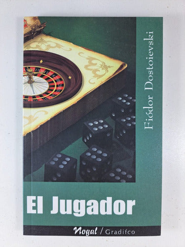 El Jugador - Fiodor Dostoievski 1