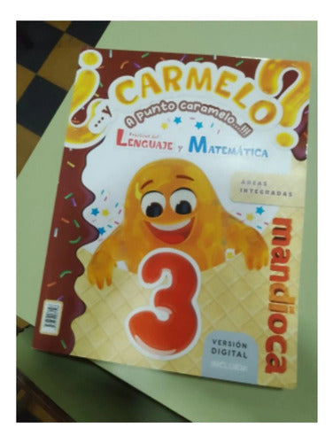 Libro  ¿y Caramelo? A Punto Caramelo  Lengua Y Matematica 3 1