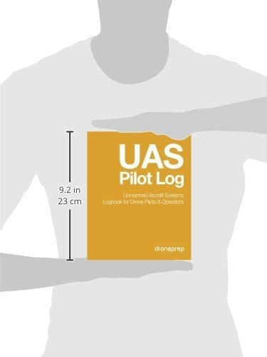 UAS Pilot Log Unmanned Aircraft Systems Logbook - Book : Uas Pilot Log Unmanned Aircraft Systems Logbook For.